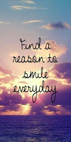 This reminds you that there is always something good to smile 😊 about each day!